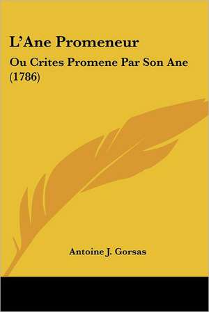 L'Ane Promeneur de Antoine J. Gorsas