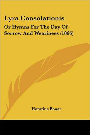 Lyra Consolationis de Horatius Bonar