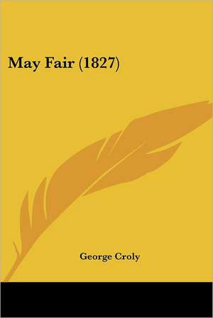 May Fair (1827) de George Croly