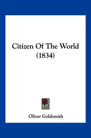 Citizen Of The World (1834) de Oliver Goldsmith