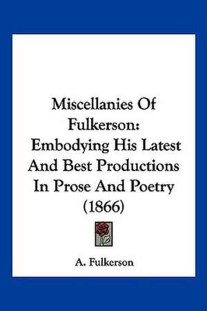 Miscellanies Of Fulkerson de A. Fulkerson