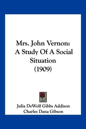 Mrs. John Vernon de Julia Dewolf Gibbs Addison