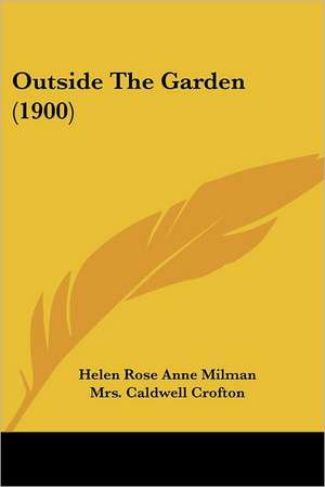 Outside The Garden (1900) de Helen Rose Anne Milman