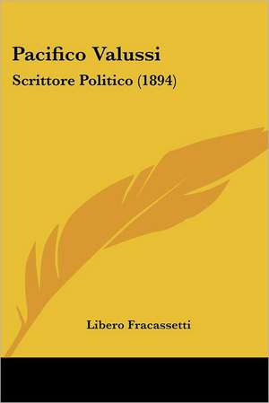 Pacifico Valussi de Libero Fracassetti