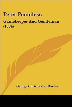 Peter Penniless de George Christopher Davies