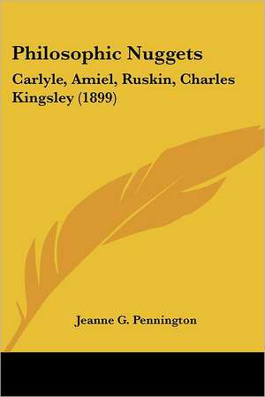 Philosophic Nuggets de Jeanne G. Pennington