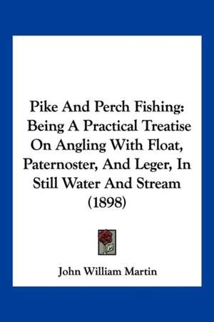 Pike And Perch Fishing de John William Martin