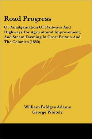 Road Progress de William Bridges Adams