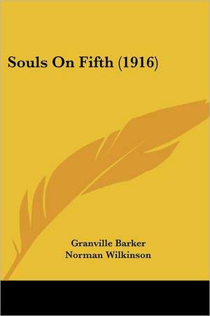 Souls On Fifth (1916) de Granville Barker