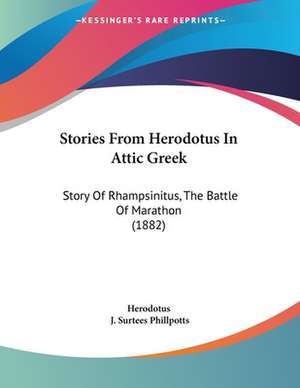 Stories From Herodotus In Attic Greek de Herodotus