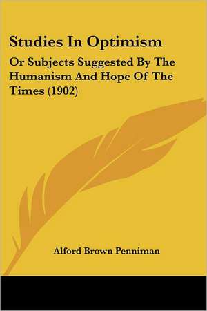 Studies In Optimism de Alford Brown Penniman