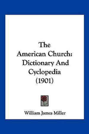 The American Church de William James Miller