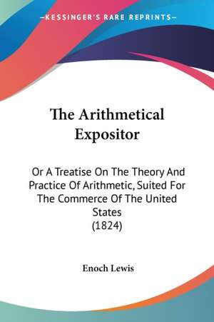 The Arithmetical Expositor de Enoch Lewis