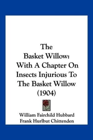 The Basket Willow de William Fairchild Hubbard