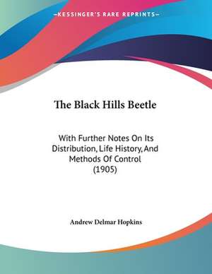 The Black Hills Beetle de Andrew Delmar Hopkins