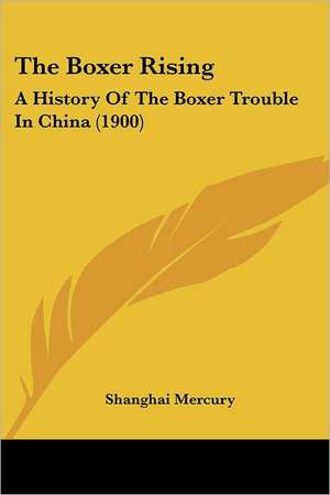 The Boxer Rising de Shanghai Mercury