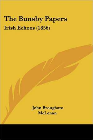 The Bunsby Papers de John Brougham