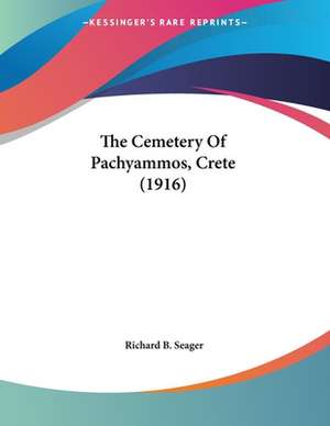 The Cemetery Of Pachyammos, Crete (1916) de Richard B. Seager