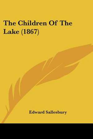 The Children Of The Lake (1867) de Edward Sallesbury