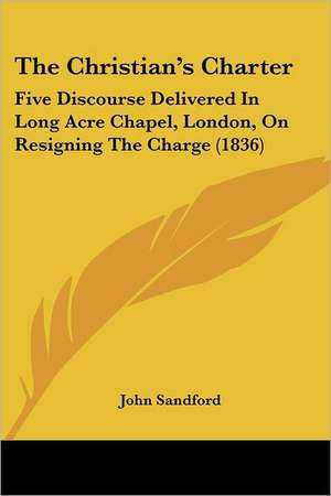 The Christian's Charter de John Sandford