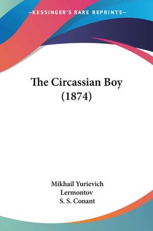 The Circassian Boy (1874) de Mikhail Yurievich Lermontov