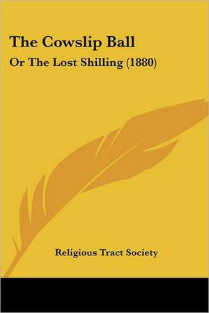 The Cowslip Ball de Religious Tract Society