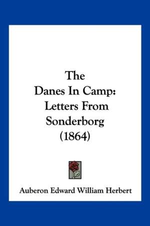 The Danes In Camp de Auberon Edward William Herbert