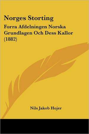 Norges Storting de Nils Jakob Hojer