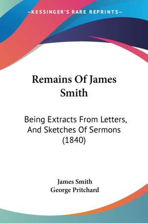 Remains Of James Smith de James Smith