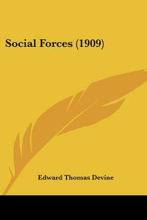 Social Forces (1909) de Edward Thomas Devine