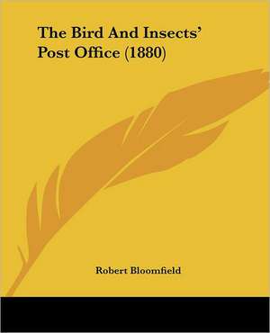 The Bird And Insects' Post Office (1880) de Robert Bloomfield