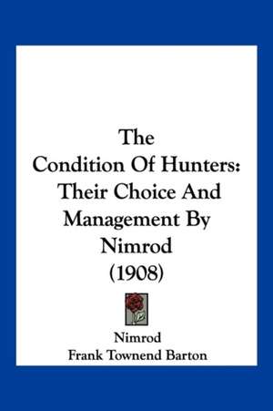 The Condition Of Hunters de Nimrod