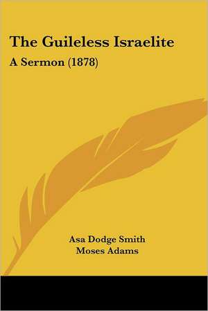 The Guileless Israelite de Asa Dodge Smith