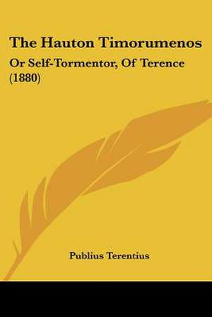 The Hauton Timorumenos de Publius Terentius