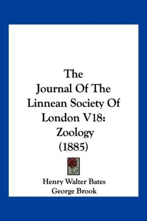 The Journal Of The Linnean Society Of London V18 de Henry Walter Bates