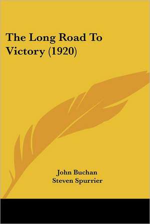 The Long Road To Victory (1920) de John Buchan