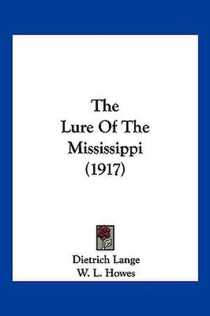 The Lure Of The Mississippi (1917) de Dietrich Lange