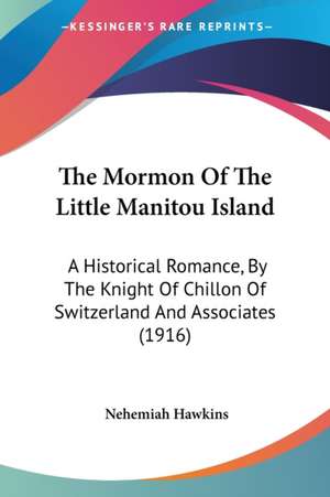 The Mormon Of The Little Manitou Island de Nehemiah Hawkins