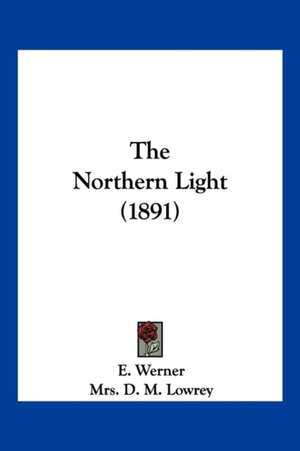 The Northern Light (1891) de E. Werner