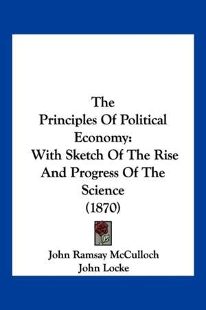 The Principles Of Political Economy de John Ramsay Mcculloch