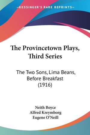 The Provincetown Plays, Third Series de Neith Boyce