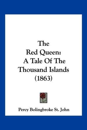 The Red Queen de Percy Bolingbroke St. John