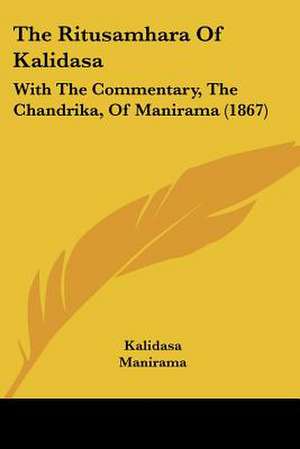 The Ritusamhara Of Kalidasa de Kalidasa