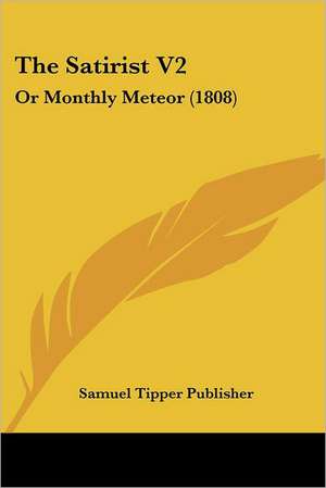 The Satirist V2 de Samuel Tipper Publisher