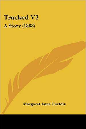 Tracked V2 de Margaret Anne Curtois