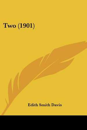 Two (1901) de Edith Smith Davis