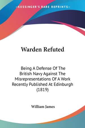 Warden Refuted de William James