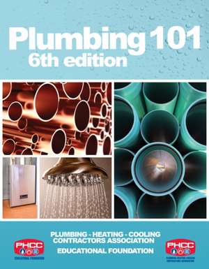 Plumbing 101 de PHCC Educational Foundation