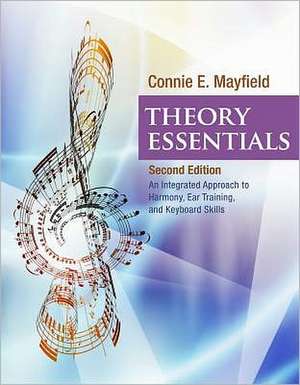 Theory Essentials de Connie E. Mayfield