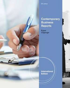 Contemporary Business Reports de Shirley Kuiper